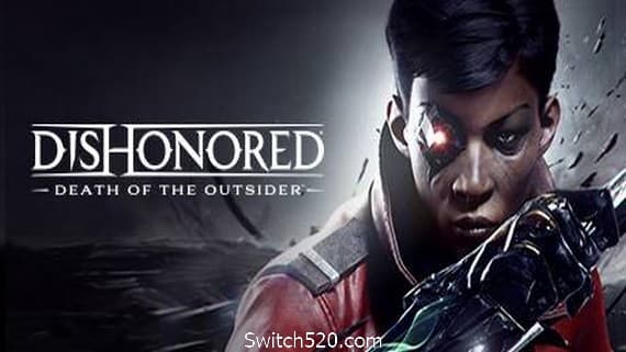 耻辱：界外魔之死/Dishonored: Death of the Outsider PC 下载