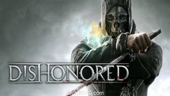 耻辱/Dishonored PC 下载
