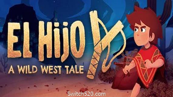 埃尔希乔：荒野西部的传说/El Hijo – A Wild West Tale PC 下载