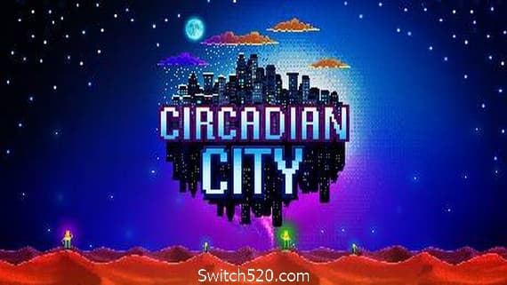 昼夜之城/Circadian City PC 下载