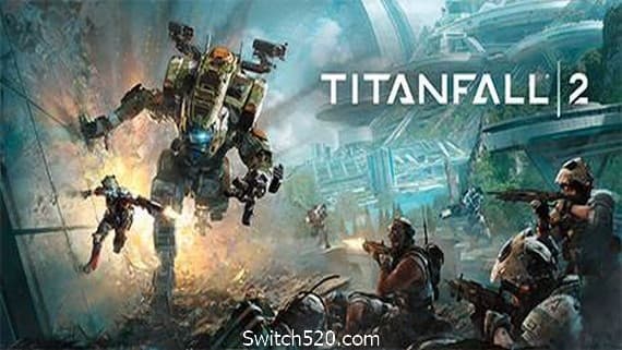 泰坦陨落2/Titanfall 2（V2.0.11.0） PC 下载