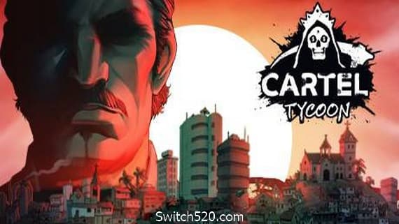 卡特尔大亨/Cartel Tycoon PC 下载