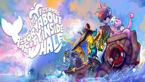 一座鲸鱼体内城市的完全虚构故事 PC 下载