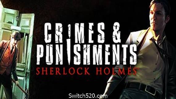 福尔摩斯:罪与罚/Sherlock Holmes: Crimes and Punishments PC 下载