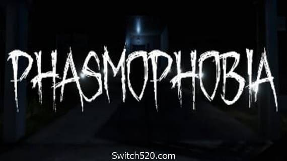 恐惧症/Phasmophobia PC 下载