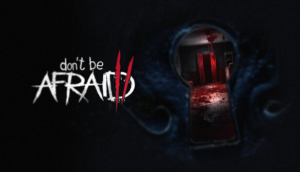 不要害怕2 Dont Be Afraid2 PC 下载