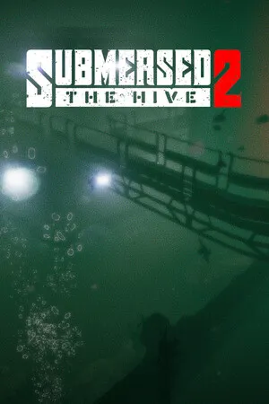 淹没2 蜂巢 Submersed 2 The Hive PC 下载