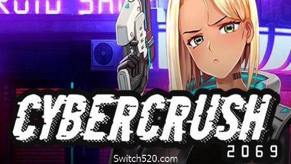 赛博爆恋2069/Cyber Crush 2069(V1.04) PC 下载