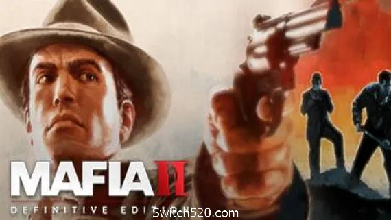 黑手党2/四海兄弟2/最终版/Mafia II: Definitive Edition PC 下载
