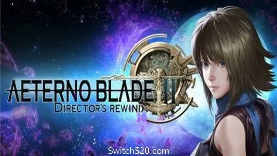 阿泰诺之刃2:导演回放/AeternoBlade II: Directors Rewind(v16492) PC 下载