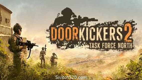 破门而入2/Door Kickers 2: Task Force North PC 下载