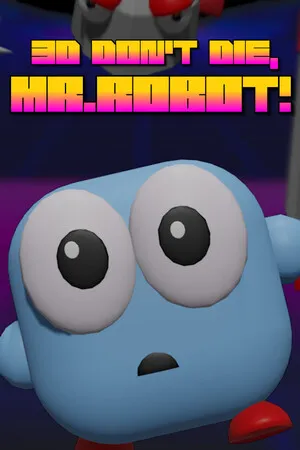 3D机器人先生 3D Don’t Die Mr. Robot Switch 下载