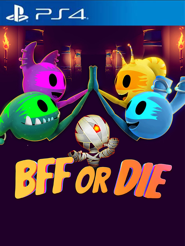 死党或死亡 BFF or Die PS4 下载