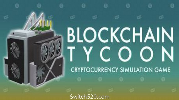 区块链大亨/Blockchain Tycoon PC 下载