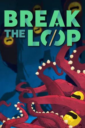 突破循环 BREAK THE LOOP PC 下载