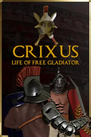 CRIXUS 自由角斗士的生活 PC 下载