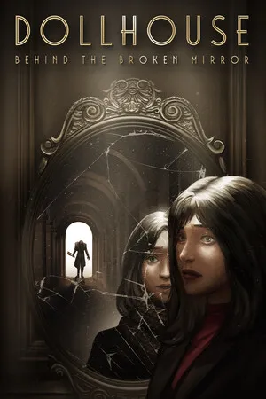 玩偶之家 破碎镜中的背后 Dollhouse Behind the Broken Mirror PC 下载