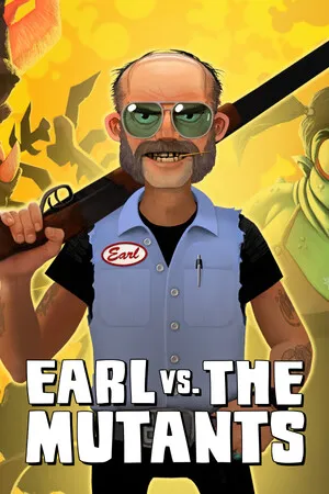 厄尔大战变异者 Earl vs. the Mutants PC 下载