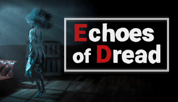 恐惧的回声 Echoes of Dread PC 下载