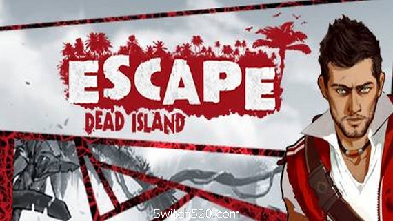 逃离死亡岛/Escape Dead Island PC 下载
