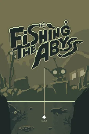 深渊钓鱼 Fishing The Abyss PC 下载