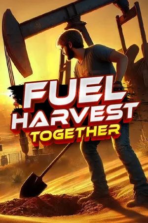 挖油吧! 爸爸 Fuel Harvest Together PC 下载