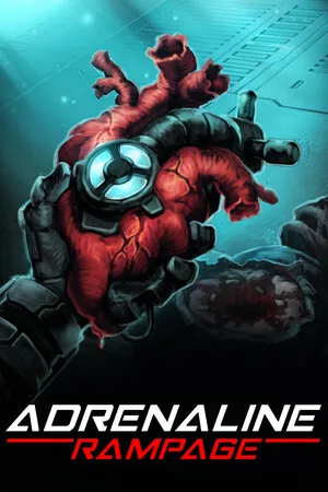 肾上腺素狂潮 Adrenaline Rampage PC 下载
