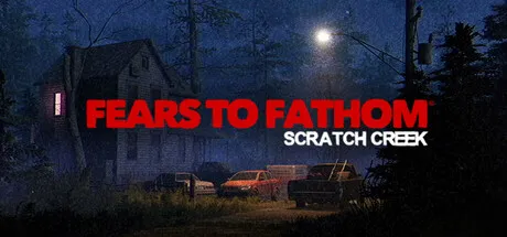 恐惧深处 Fears to Fathom Scratch Creek PC 下载