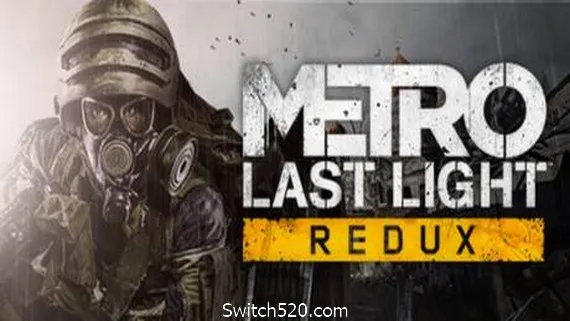 地铁:最后的曙光重置版/Metro: Last Light Redux PC 下载