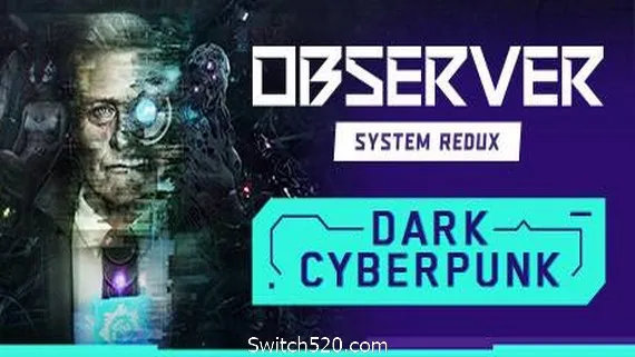 观察者:系统重制版/Observer: System Redux PC 下载