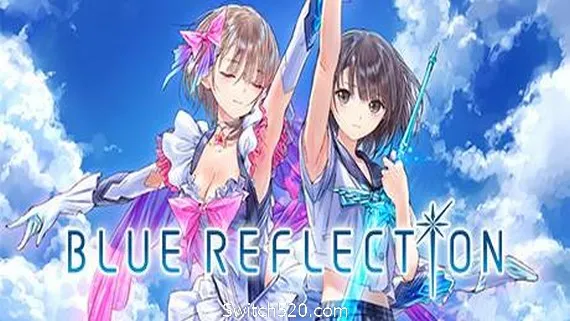 蓝色反射:幻舞少女之剑/BLUE REFLECTION PC 下载