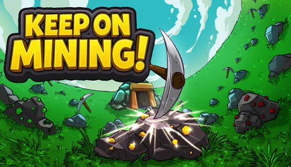 Keep on Mining! PC 下载