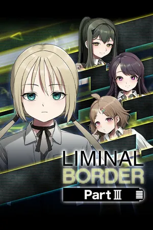 Liminal Border Part III PC 下载