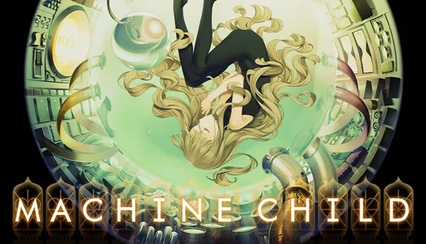 机械之子 Machine Child PC 下载