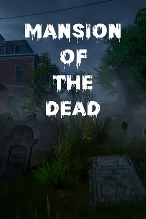 尸境求生 Mansion of the Dead PC 下载