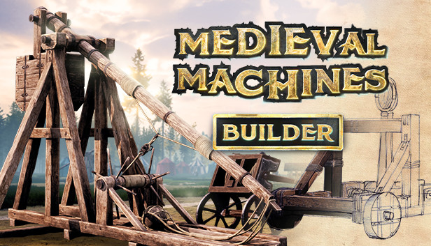 中世纪机械建造师 Medieval Machines Builder PC 下载