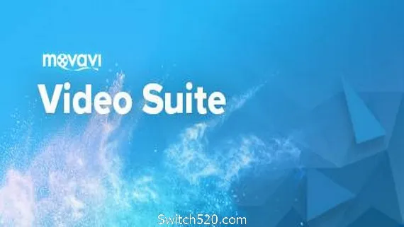 视频编辑工具Movavi Video Suite 终极豪华版-集成所有套件 PC 下载