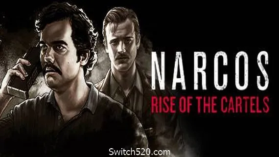 毒枭:卡特尔崛起/Narcos:Rise of the Cartels PC 下载