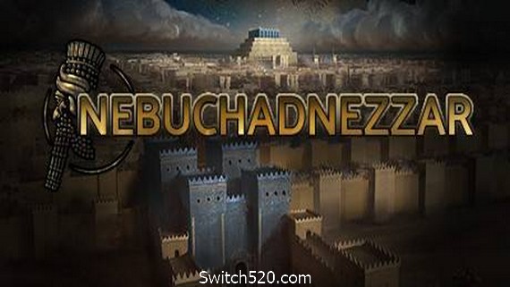 尼布甲尼撒王/Nebuchadnezzar PC 下载