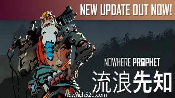 流浪先知/Nowhere Prophet PC 下载