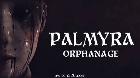帕尔米拉孤儿院(Palmyra Orphanage) PC 下载