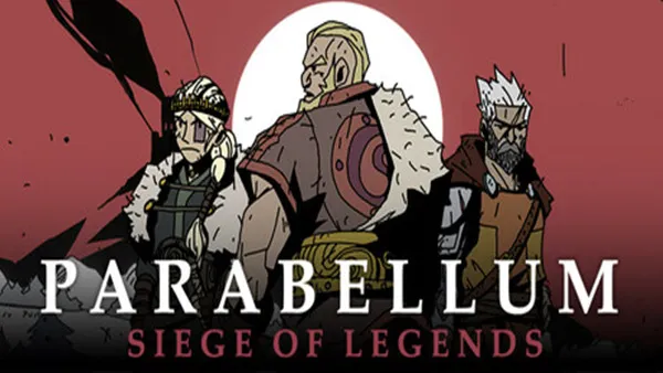 备战 传奇围城 Parabellum Siege Of Legends PC 下载