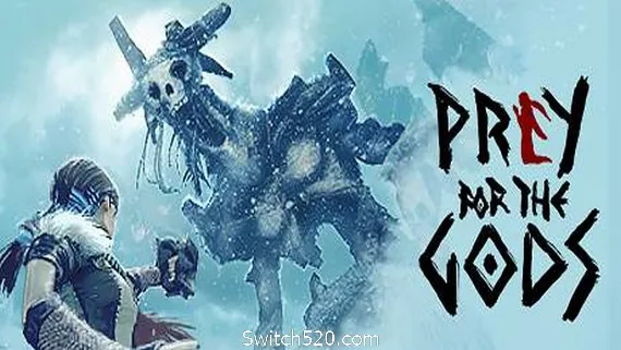 巨神狩猎/神之祈猎/Praey for the Gods(v5519041) PC 下载