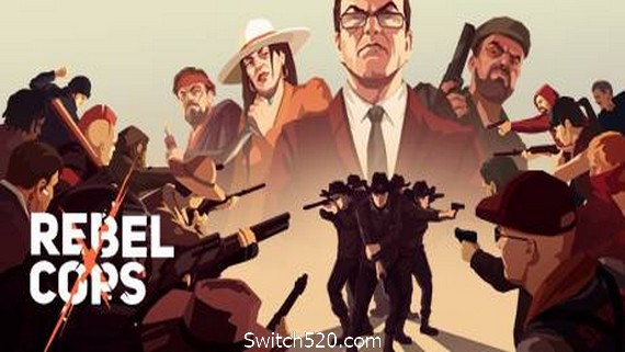 义军/Rebel Cops(v4293220) PC 下载