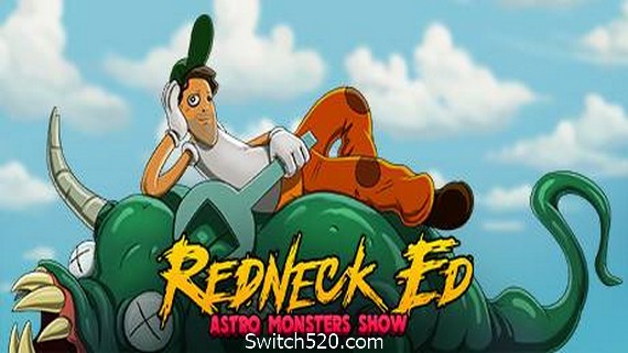 红脖子艾德:太空怪兽秀/Redneck Ed: Astro Monsters Show PC 下载