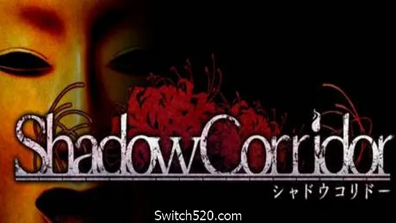 影廊/Shadow Corridor PC 下载