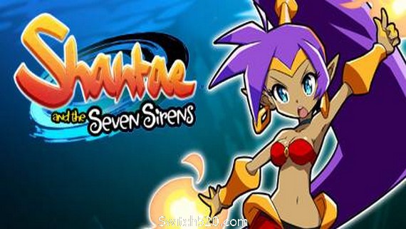 桑塔和七赛莲/Shantae and the Seven Sirens PC 下载