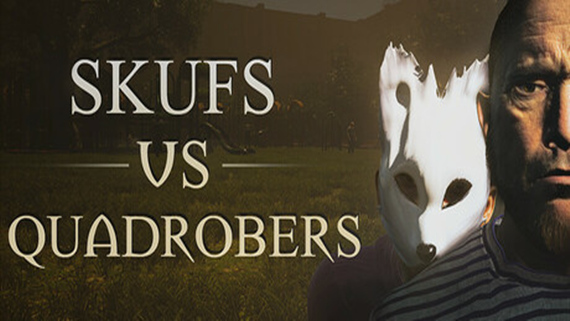斯库夫 对决 夸德罗伯 Skufs VS Quadrobers PC 下载