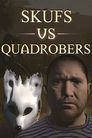 斯库夫 对决 夸德罗伯 Skufs VS Quadrobers PC 下载