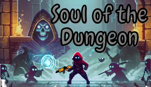 地牢之魂 Soul of the Dungeon PC 下载